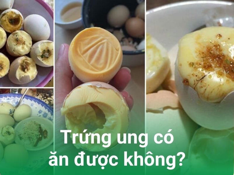 trung ung an duoc khong