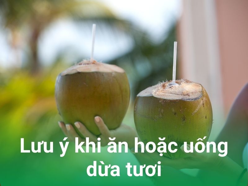 luu y khi an hoac uong dua tuoi