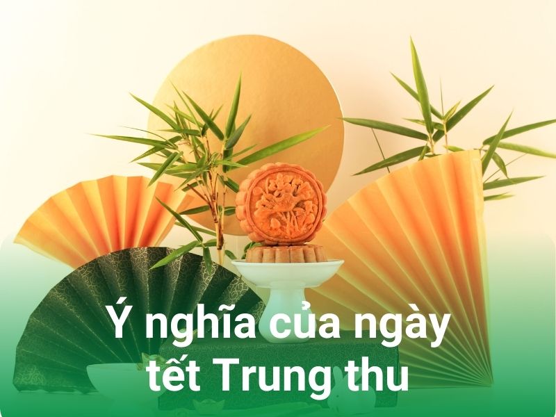 y nghia cua ngay tet trung thu