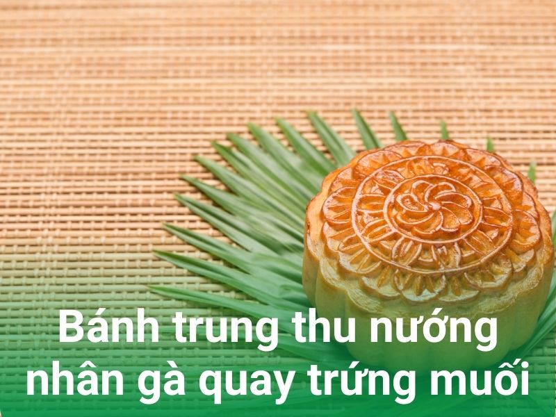 banh trung thu ga quay trung muoi