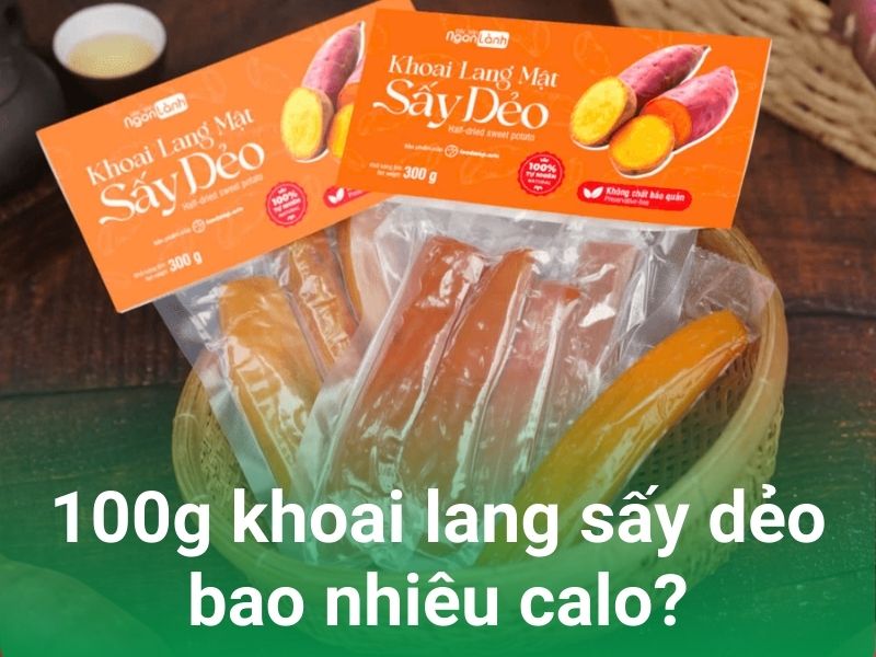 100g khoai lang say deo bao nhieu calo