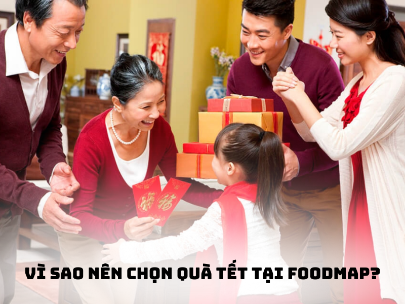 Vi sao nen chon qua Tet tai Foodmap