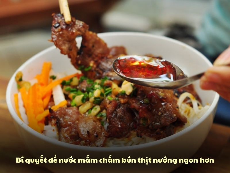 Bi quyet de nuoc mam cham bun thit nuong ngon hon