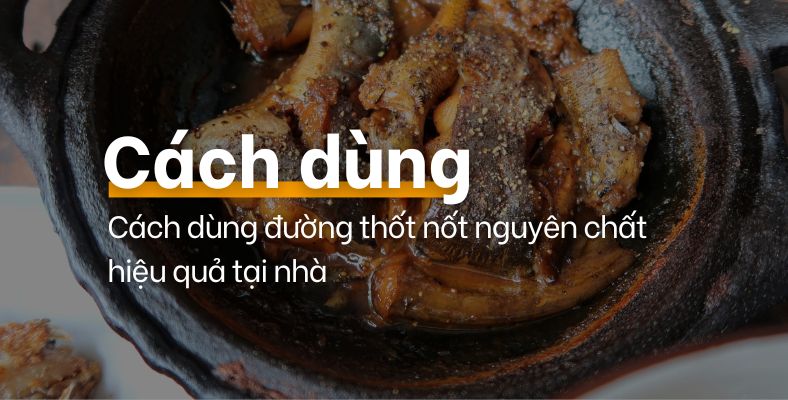 cach dung duong thot not